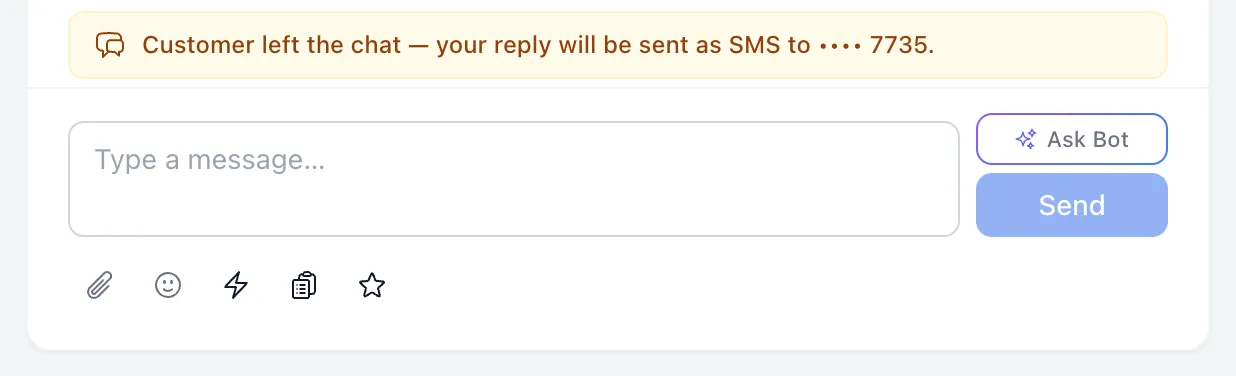 The strip above the message box warning that the customer left the chat and the reply will be texted