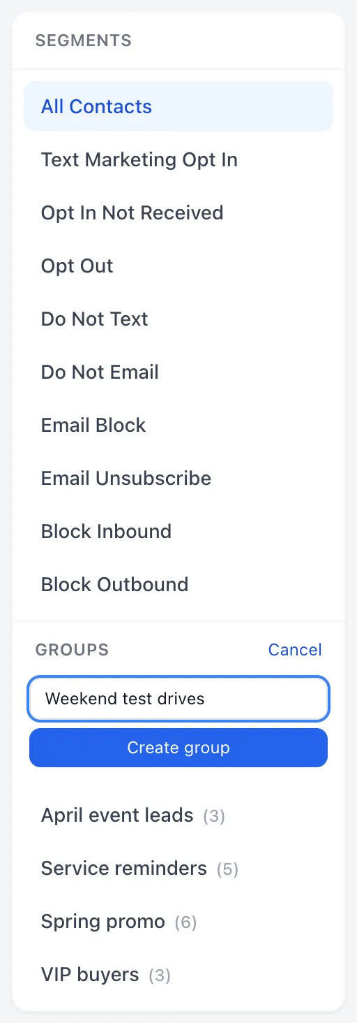 The left column of the Contacts page: Segments above Groups, with a new group being named